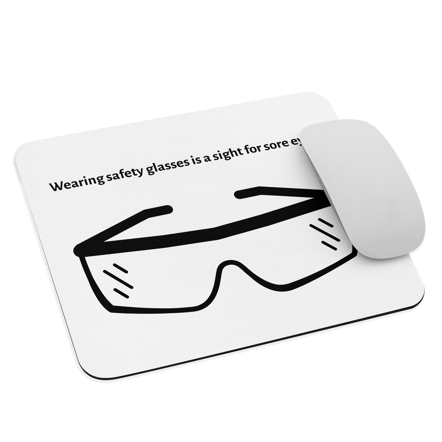 "Safety Glasses" Mouse Pad