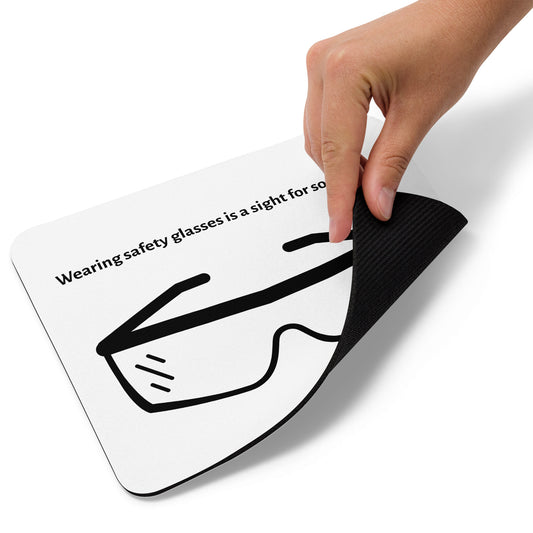 "Safety Glasses" Mouse Pad