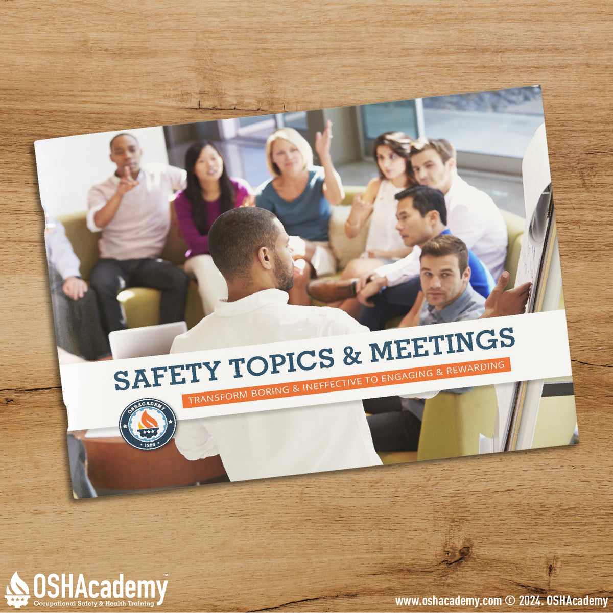 Safety Topic Format Safety Topics & Meetings Guidebook – OSHAcademy