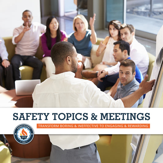 Safety Topics & Meetings: Transform Boring & Ineffective to Engaging & Rewarding