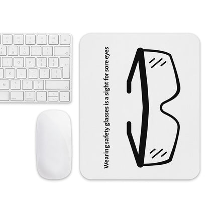 "Safety Glasses" Mouse Pad