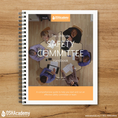 The Ultimate Safety Committee Handbook
